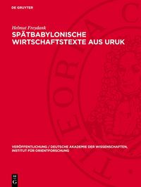 Produktbild: Sp&auml;tbabylonische Wirtschaftstexte aus Uruk