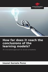 Produktbild: How far does it reach the conclusions of the learning models?