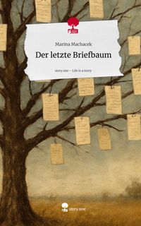 Produktbild: Der letzte Briefbaum. Life is a Story - story.one