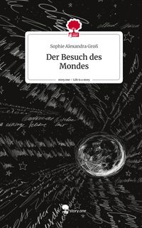 Produktbild: Der Besuch des Mondes. Life is a Story - story.one