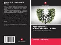 Produktbild: Associa&ccedil;&atilde;o da Tuberculose do Tabaco