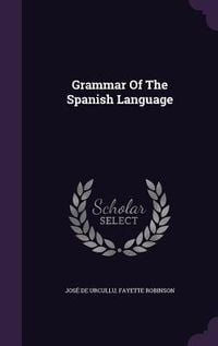 Produktbild: Grammar Of The Spanish Language