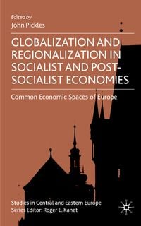 Produktbild: Globalization and Regionalization in Socialist and Post-Socialist Economies
