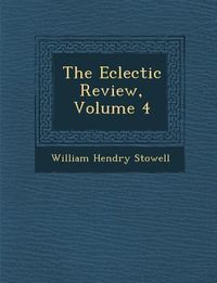 Produktbild: The Eclectic Review, Volume 4