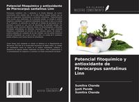 Produktbild: Potencial fitoqu&iacute;mico y antioxidante de Pterocarpus santalinus Linn