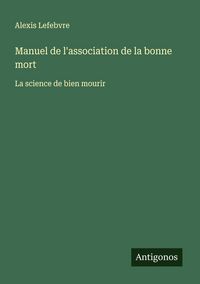 Produktbild: Manuel de l'association de la bonne mort