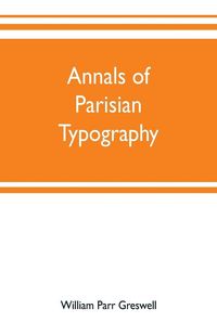 Produktbild: Annals of Parisian typography