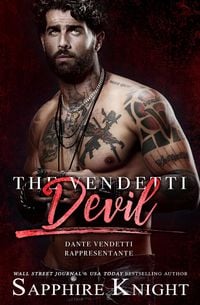 Produktbild: The Vendetti Devil (-Capo Dei Capi- Ruthless Matteo Vendetti, #6)