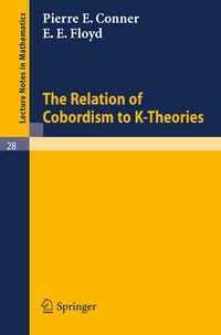 Produktbild: The Relation of Cobordism to K-Theories