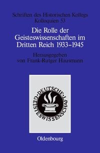 Produktbild: Die Rolle der Geisteswissenschaften im Dritten Reich 1933-1945