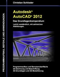 Produktbild: Autodesk AutoCAD 2012 - Das Grundlagenkompendium
