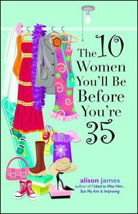 Produktbild: The 10 Women You'll Be Before You're 35