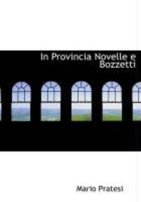 Produktbild: In Provincia Novelle E Bozzetti