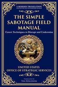 Produktbild: The Simple Sabotage Field Manual