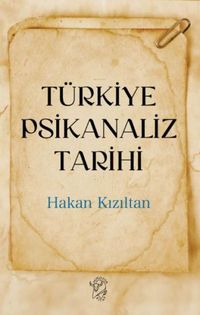 Produktbild: T&uuml;rkiye Psikanaliz Tarihi