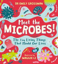 Produktbild: Grossman, E: Meet the Microbes!