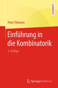 Bild vom Artikel Einführung in die Kombinatorik vom Autor Peter Tittmann