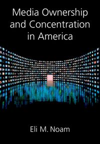 Produktbild: Media Ownership and Concentration in America