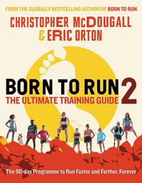 Produktbild: Born to Run 2: The Ultimate Training Guide