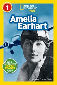 Produktbild: Amelia Earhart (National Geographic Kids Readers, Level 1)