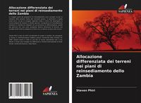 Produktbild: Allocazione differenziata dei terreni nei piani di reinsediamento dello Zambia