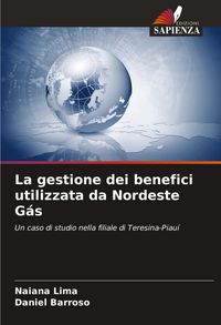 Produktbild: La gestione dei benefici utilizzata da Nordeste G&aacute;s
