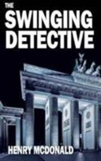 Produktbild: McDonald, H: The Swinging Detective