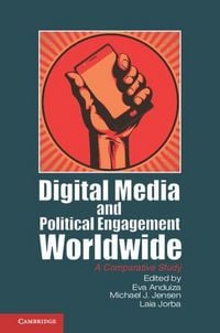 Produktbild: Digital Media and Political Engagement Worldwide