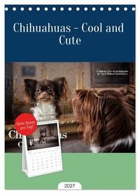 Produktbild: Tischplaner 2027 - Chihuahuas - Cool and Cute (A5 Tischkalender zum Aufstellen) CALVENDO