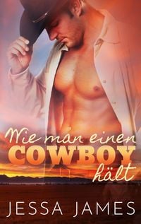 Produktbild: Wie man einen Cowboy h&auml;lt
