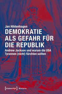 Produktbild: Demokratie als Gefahr f&uuml;r die Republik