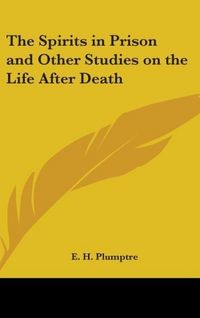 Produktbild: Plumptre, E: Spirits In Prison And Other Studies On The Life