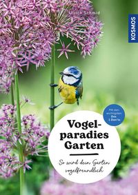 Bild vom Artikel Vogelparadies Garten vom Autor Ulrich Schmid