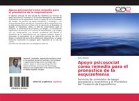 Produktbild: Apoyo psicosocial como remedio para el pron&oacute;stico de la esquizofrenia