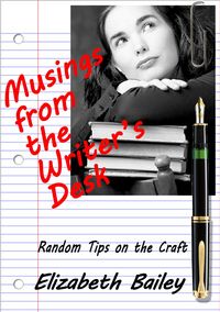 Produktbild: Musings from the Writer's Desk: Random Tips on the Craft