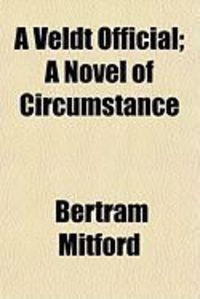 Produktbild: A Veldt Official; A Novel of Circumstance