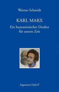 Bild vom Artikel Karl Marx vom Autor Werner Schmidt