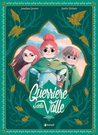 Produktbild: Le guerriere della valle. Ediz. speciale Lucca Comics