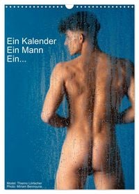 Produktbild: Ein Kalender, ein Mann, ein ... (Wandkalender 2026 DIN A3 hoch), CALVENDO Monatskalender