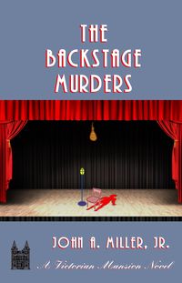 Produktbild: The Backstage Murders (Victorian Mansion, #7)