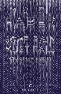 Produktbild: Some Rain Must Fall And Other Stories