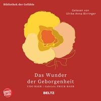 Produktbild Das Wunder der Geborgenheit - Bibliothek der Gefühle, 12