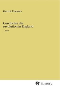 Produktbild: Geschichte der revolution in England