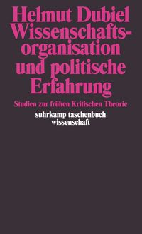 Produktbild: Wissenschaftsorganisation und politische Erfahrung