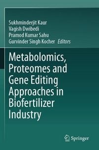 Produktbild: Metabolomics, Proteomes and Gene Editing Approaches in Biofertilizer Industry