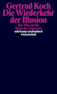 Produktbild: Die Wiederkehr der Illusion
