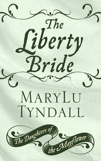Produktbild: Tyndall, M: Liberty Bride