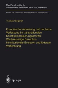Produktbild: Europ&auml;ische Verfassung und deutsche Verfassung im transnationalen Konstitutional