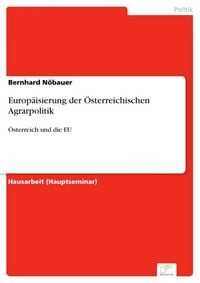 Produktbild: Europ&auml;isierung der &Ouml;sterreichischen Agrarpolitik