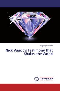 Produktbild: Nick Vujicic's Testimony that Shakes the World